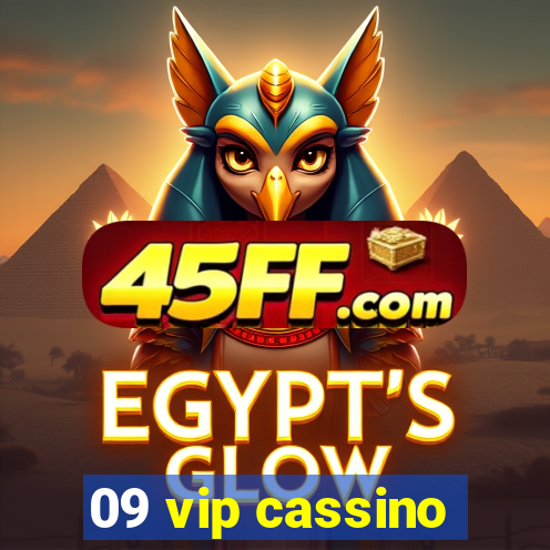 09 vip cassino
